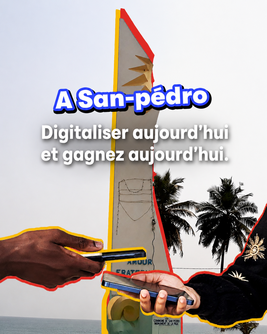 Promotional poster for San-Pédro digitalization; two people swap smartphones beside a tall monument and palm trees.